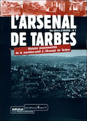 Histoire mouvementee de la machine-outil a l'arsenal de tarbes
